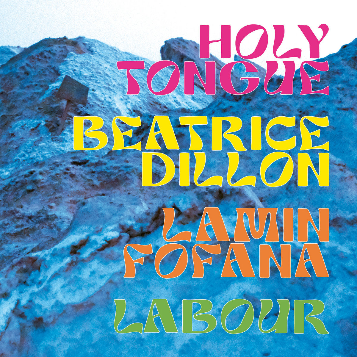 Holy Tongue Beatrice Dillon Lamin Fofana LABOUR Spectrum City