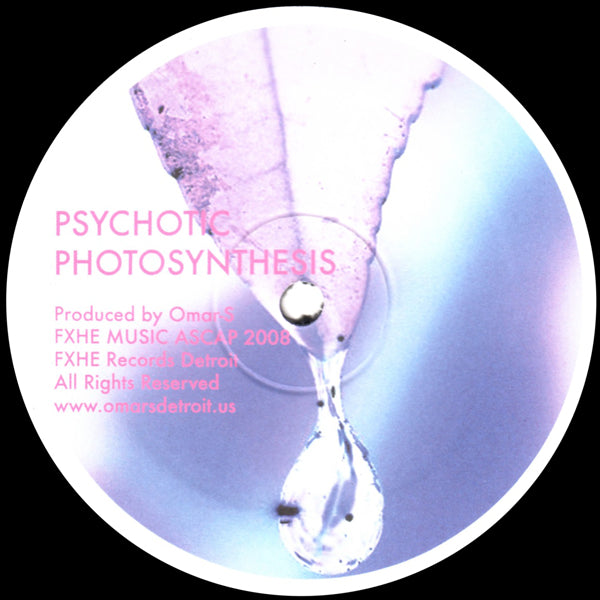 Omar S - Psychotic Photosynthesis