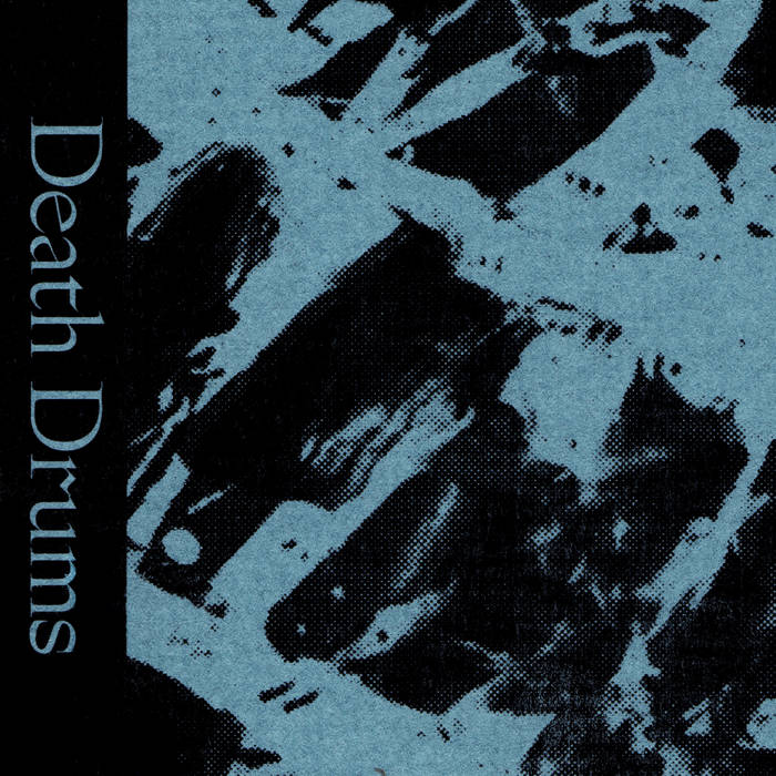 Death Drums (Cassette, Ltd. 150)