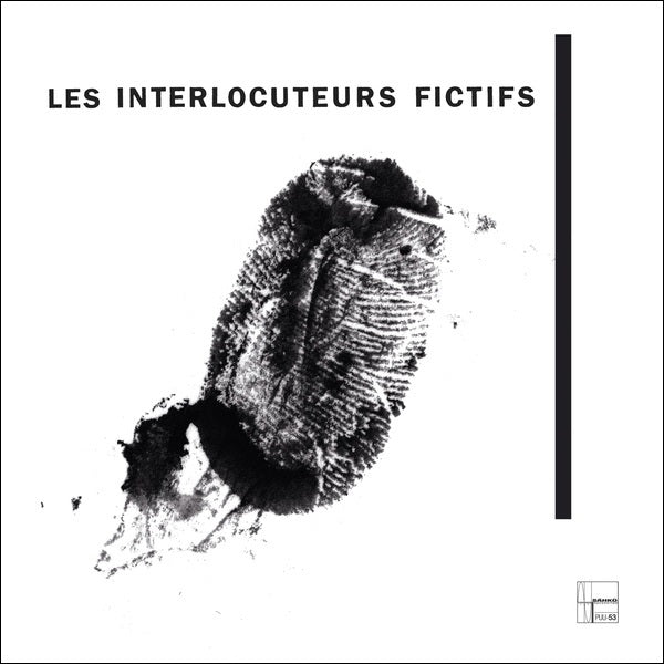 Les Interlocuteurs Fictifs (EP)