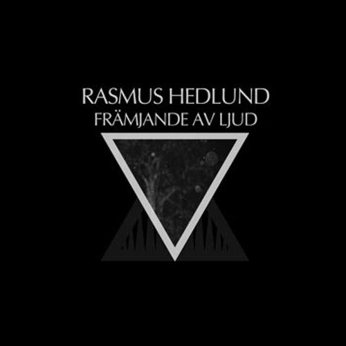 Rasmus Hedlund – Främjande Av Ljud